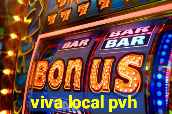 viva local pvh